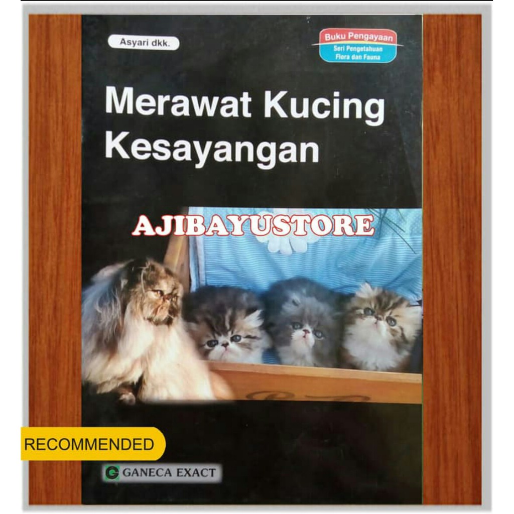 Buku Merawat Kucing Kesayangan Ganeca Exacta