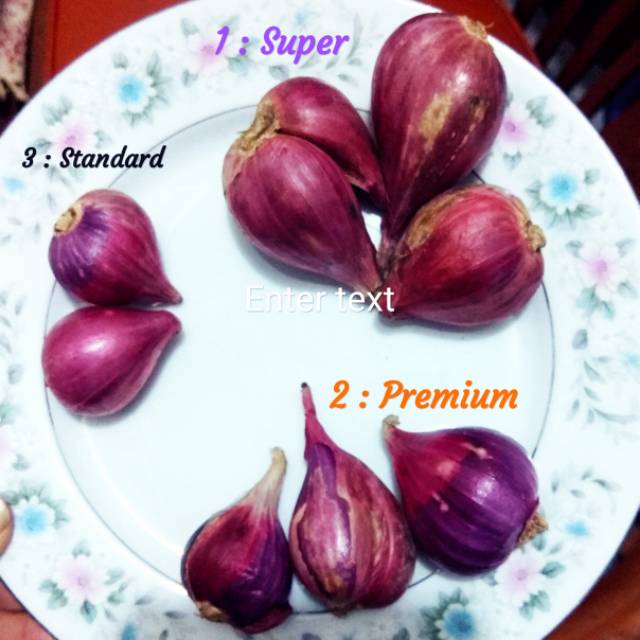 

Bawang Merah Super, Premium & Standard