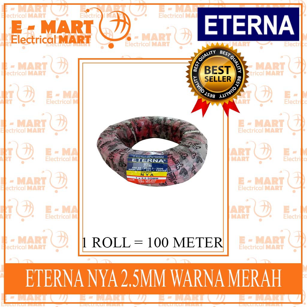 ETERNA KABEL NYA 2.5MM 100M MERAH HITAM BIRU KUNINGHIJAU (GROSIR) SNI LMK SPLN SEGEL / NYA 2.5Mili