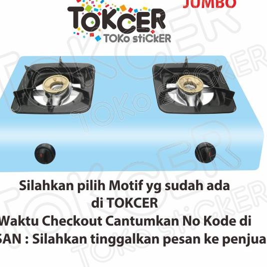 ● Stiker Kompor 2 Tungku JUMBO ➾
