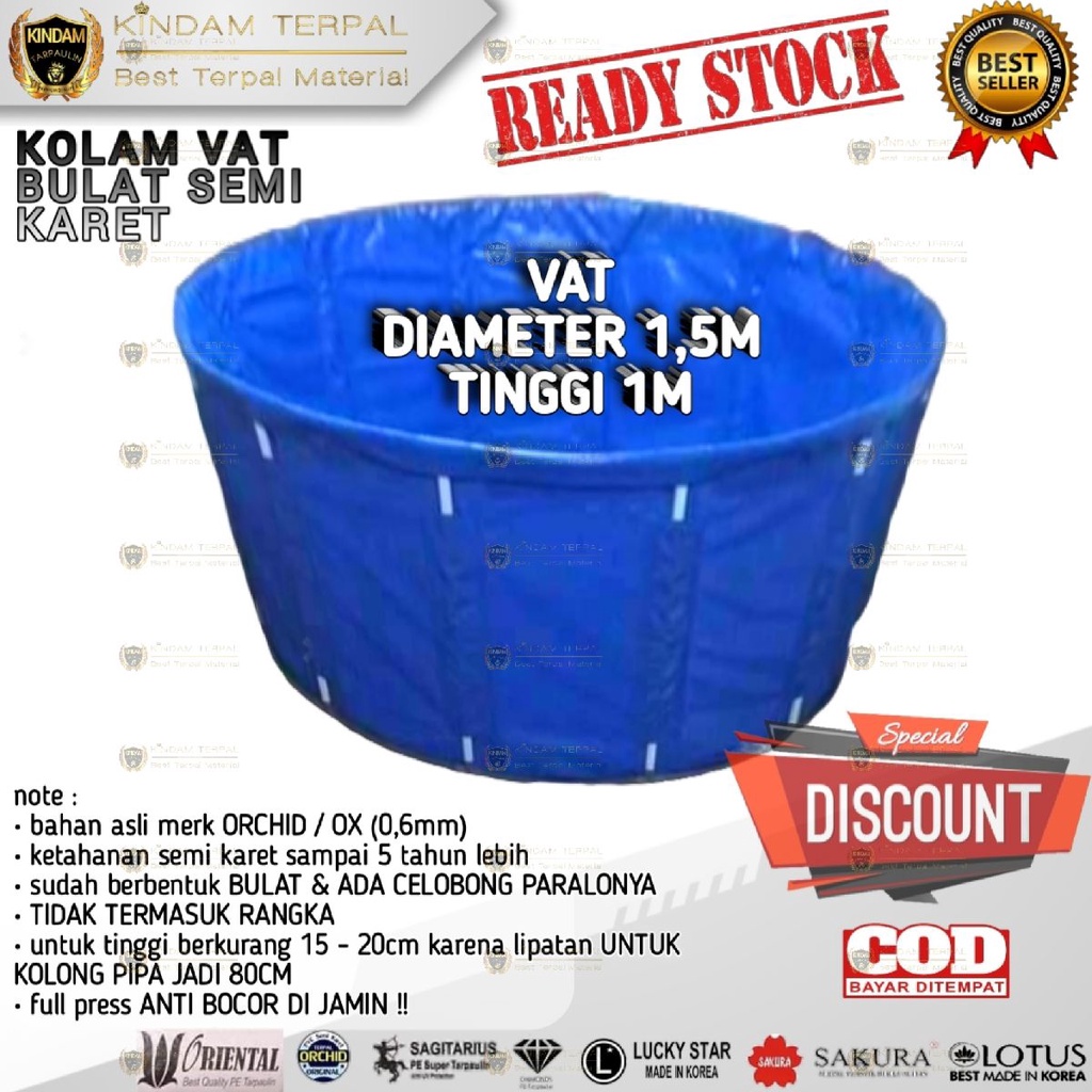 KOLAM BULAT IKAN KOI VAT D1,5 x T1 SEMI KARET OX ORCHID HANYA TERPAL