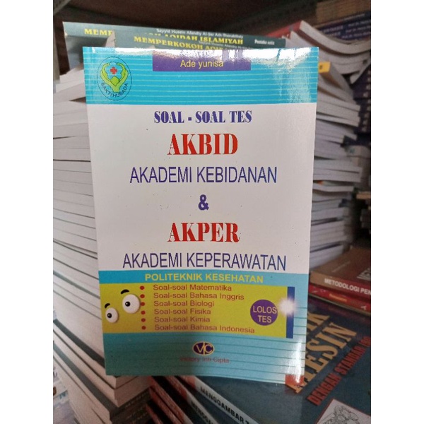 Soal Soal Tes AKBID Akademi Kebidanan & Akper Akademik Keperawatan - VIC