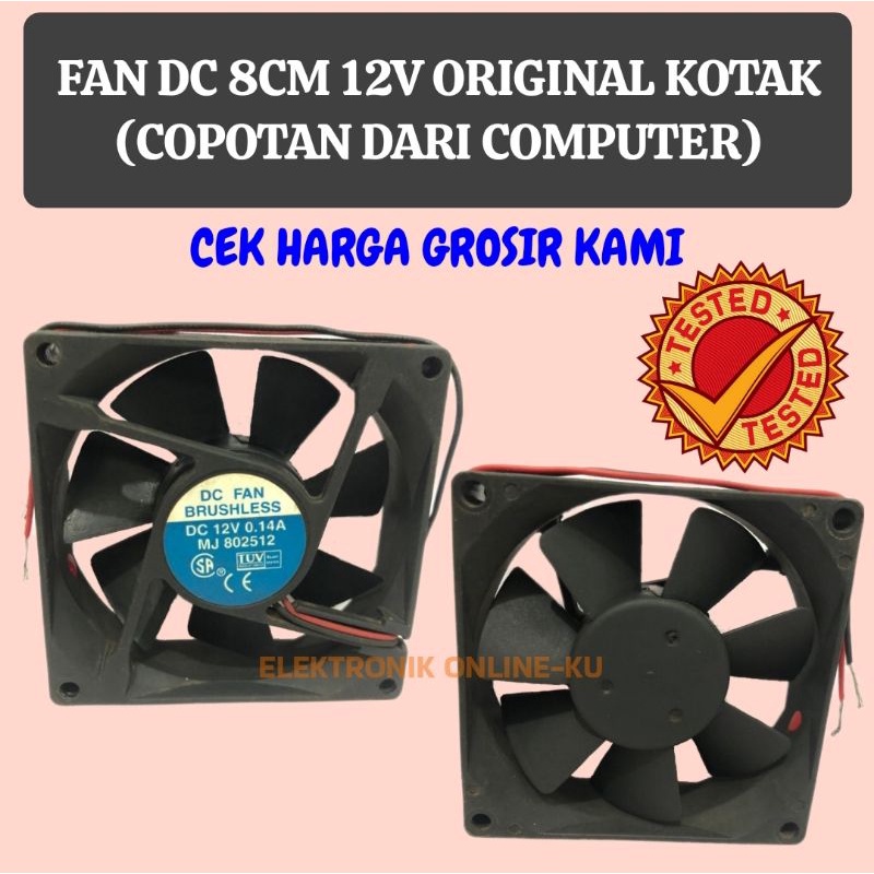 FAN DC 8CM 12V ORIGINAL TAIWAN KOTAK COPOTAN DADI COMPUTER