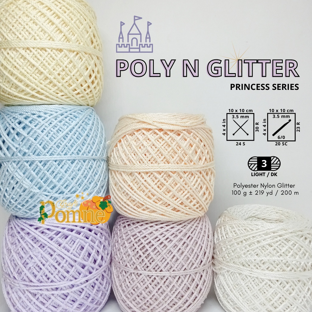 Benang Rajut Poly N Glitter (PRINCESS SERIES) / Poliester Glitter / Poly Nylon Glitter