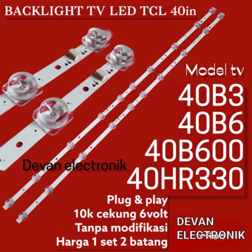 Dijual BACKLIGHT TV TCL 40 INC 40B3 40B6 408600 40HR330 LAMPU BL 10K 6V 10 KANCING 6 V VOLT 40HR LAM
