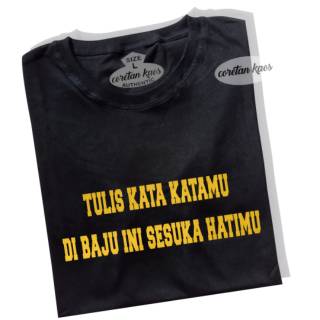 COSTUM SATUAN SABLON  GOLD KAOS  KATA KATA  TULISAN  BAJU  