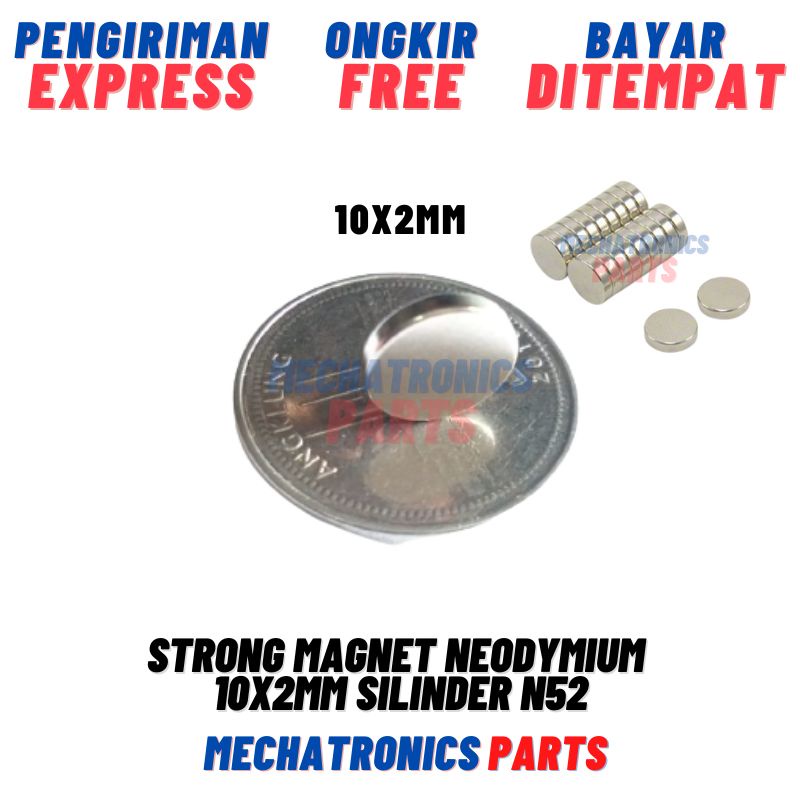 STRONG MAGNET NEODYMIUM 10x2mm SILINDER DIAMETER 10 TEBAL 2 mm N52