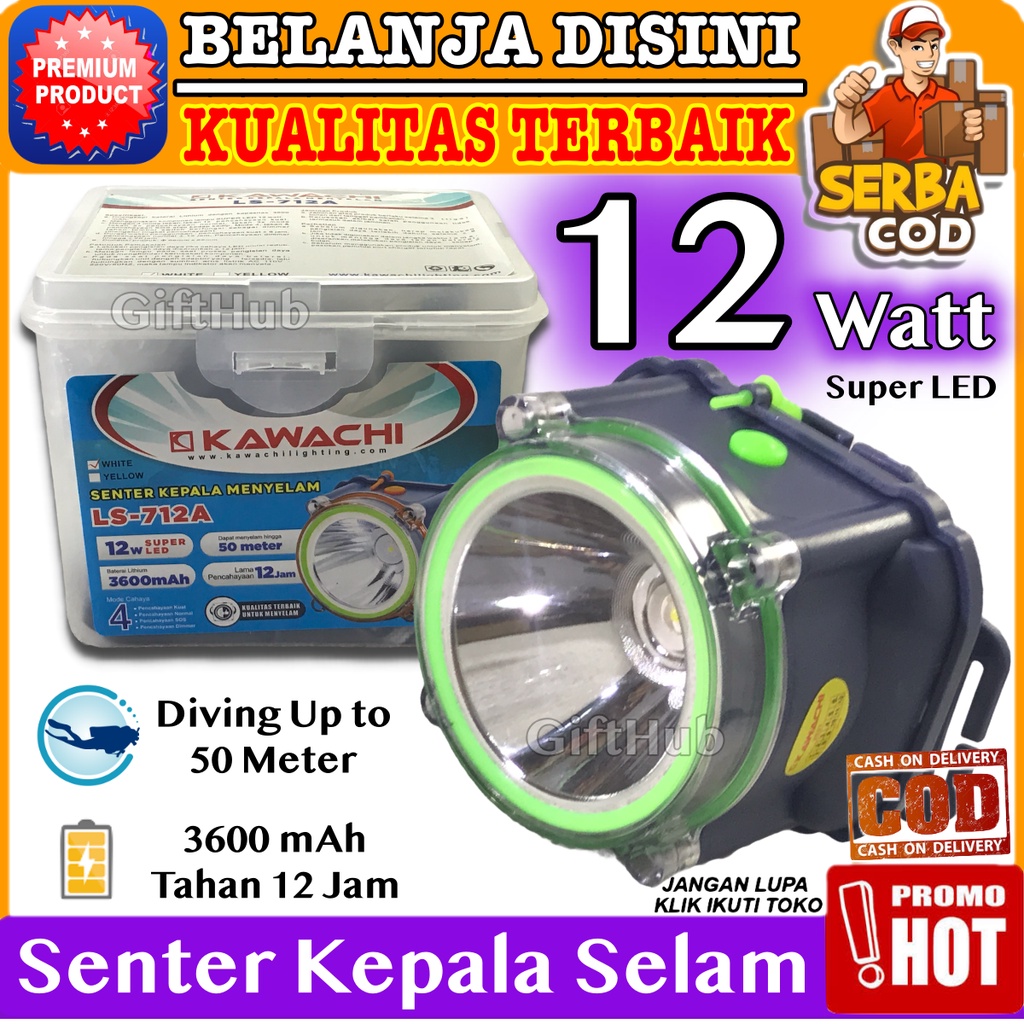 Kawachi Senter Kepala Selam 12w 12 Watt LED Super Terang LS-712A Diving 50m Nyelam 3600 mAh - 12 Jam