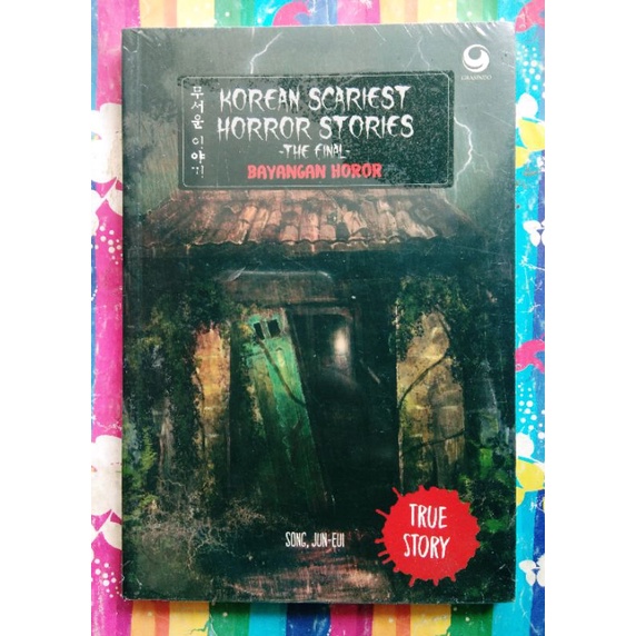 Buku Bacaan Misteri Korean Scariest Horror Stories The Final Bayangan Horor True Story by Song Jun E