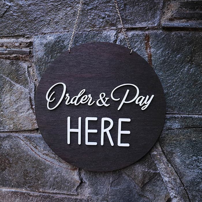 Sign Board | Order &amp; Pay Here