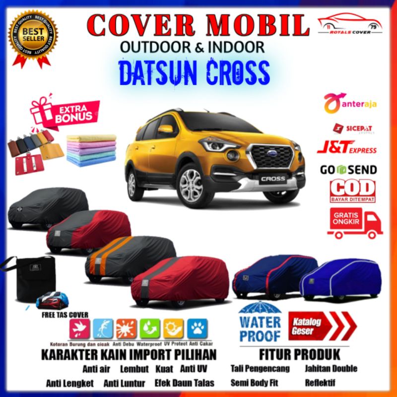 Cover Mobil Datsun Cross / Sarung Datsun Cross 2018,2019,2020 / Selimut Mantel Penutup Pelindung