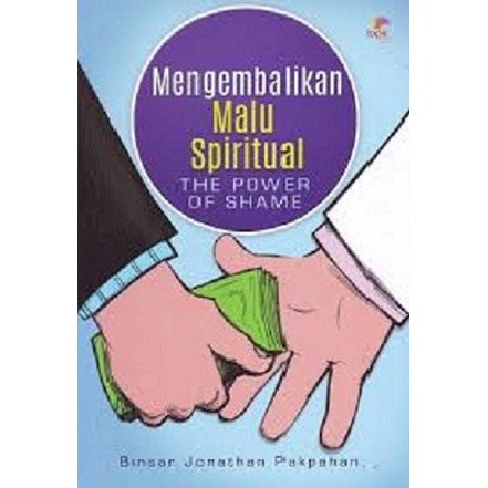 

Mengembalikan Malu Spiritual