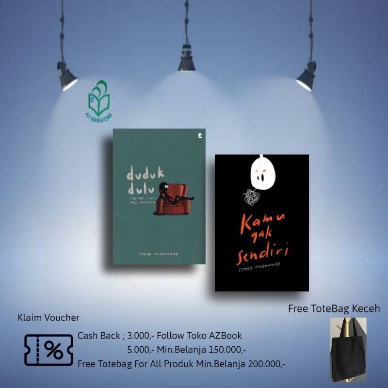 Duduk Dulu, Kamu Gak Sendiri