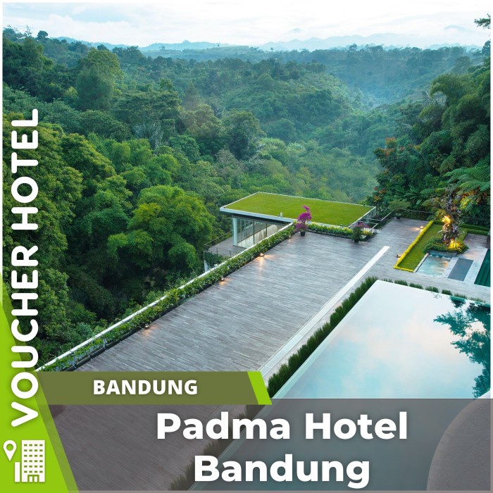 Padma Bandung  Voucher Hotel Murah