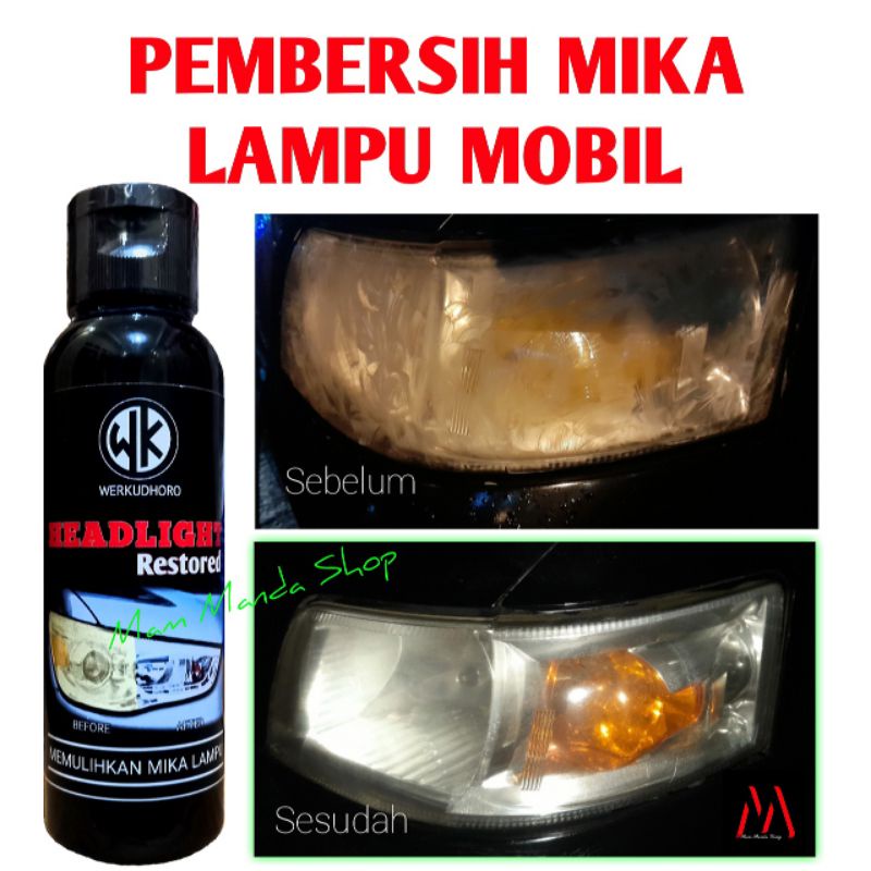 Pengkilap Lampu Mobil / Pembersih Headlight / Mika Lampu / Headlight Restore / Headlamp polish