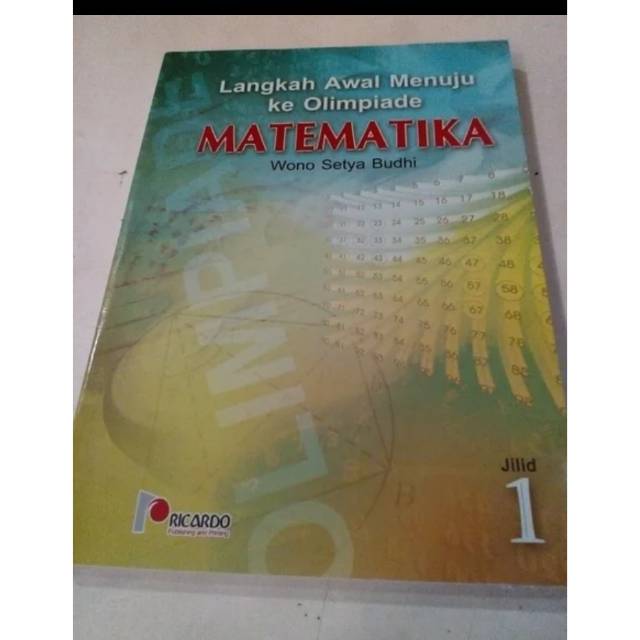 Buku Langkah Awal Menuju ke Olimpiade Matematika 1