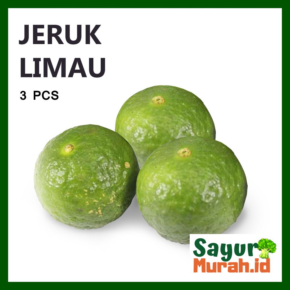 

JERUK LIMAU SEGAR [3 Pcs]