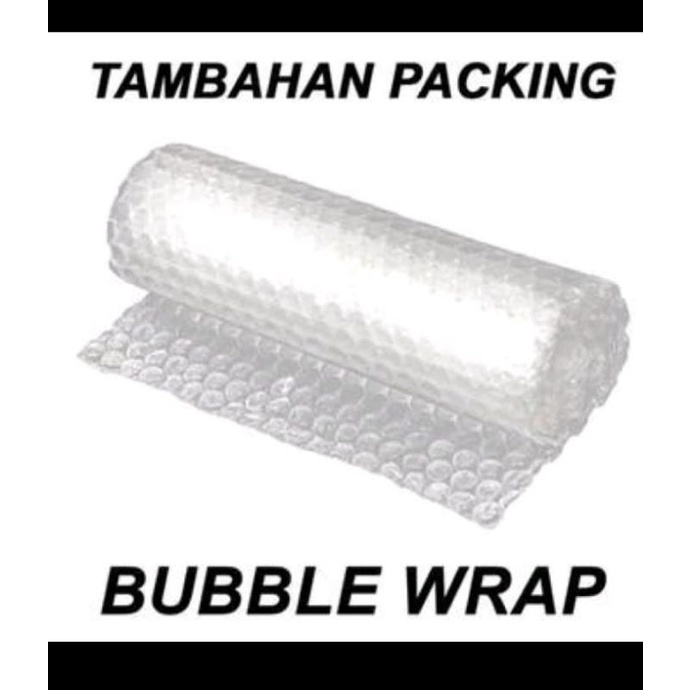

BUBBLE WRAP tambahan packing