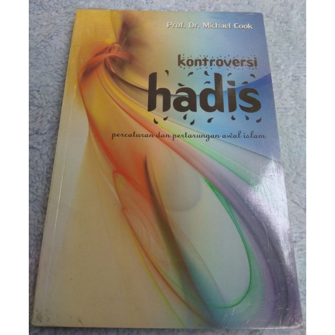 Sejarah periwayatan hadis/Periwayat hadis zaman Rasulullah Saw/Riwayat penulisan hadis/Kontroversi h