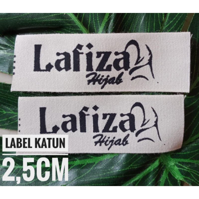 

LABEL KATUN LABEL BAJU LABEL HIJAB KATUN