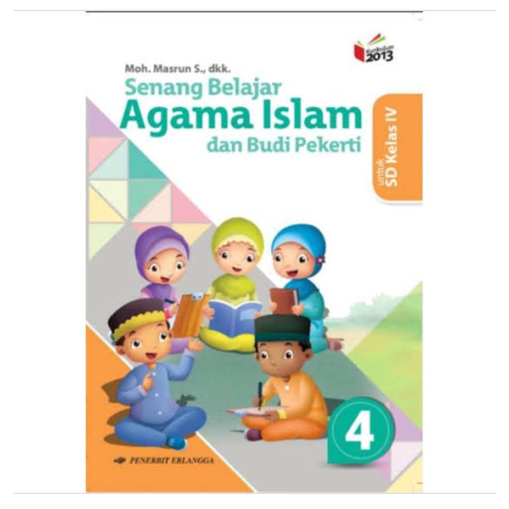 Erlangga Senang Agama Islam Kelas 4  MI