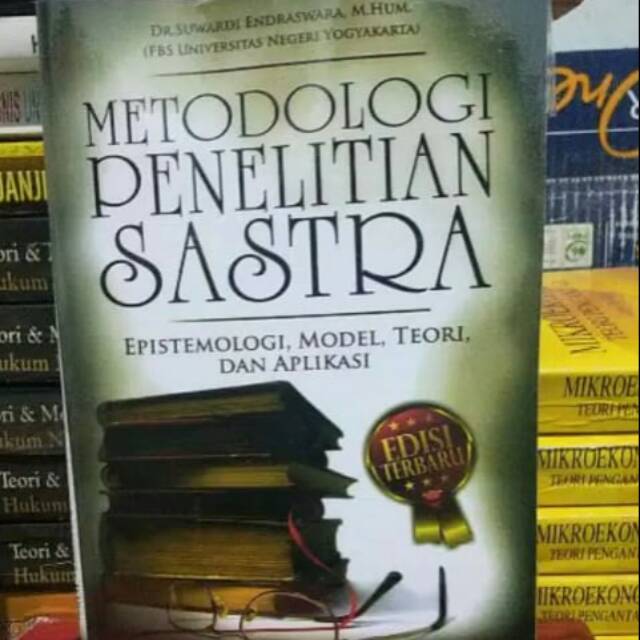 Metodologi penelitian sastra