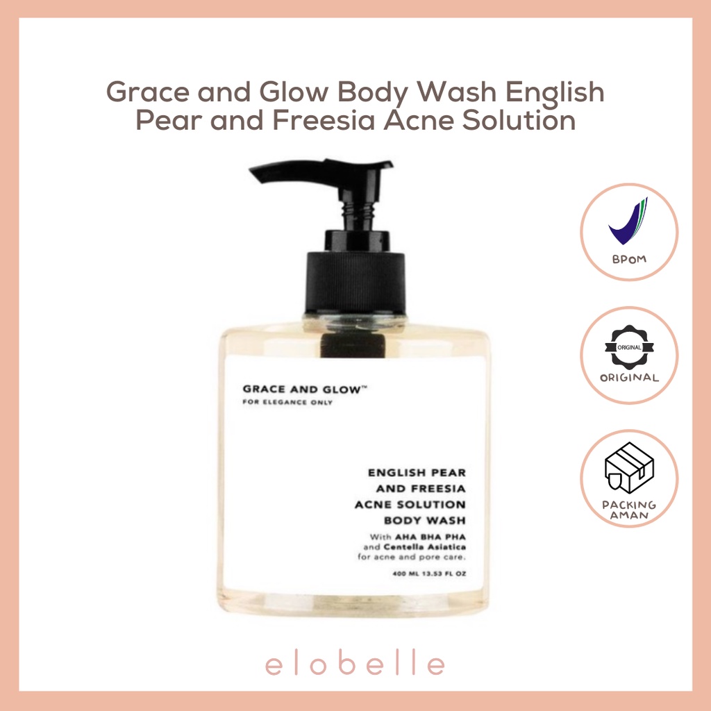 Grace and Glow English Pear and Freesia Anti Acne Solution Body Wash / Grace and Glow Sabun Mandi English Pear and Freesia / Sabun Mandi anti jerawat