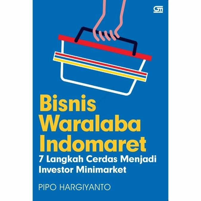 Nay / [Original] Bisnis Waralaba Indomaret By Pipo Hargiyanto