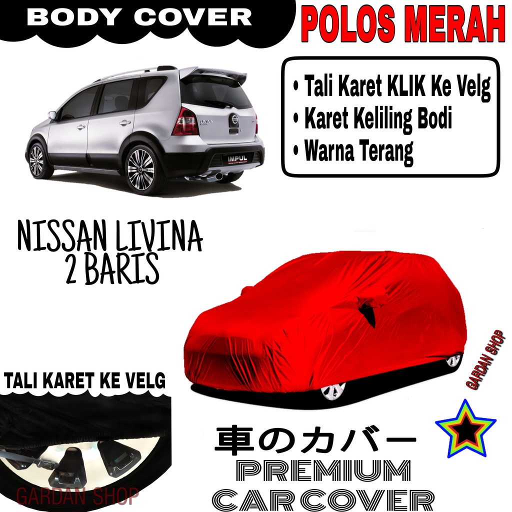 Sarung Mobil NISSAN LIVINA 2 BARIS Polos MERAH Body Cover Penutup Body Livina PREMIUM