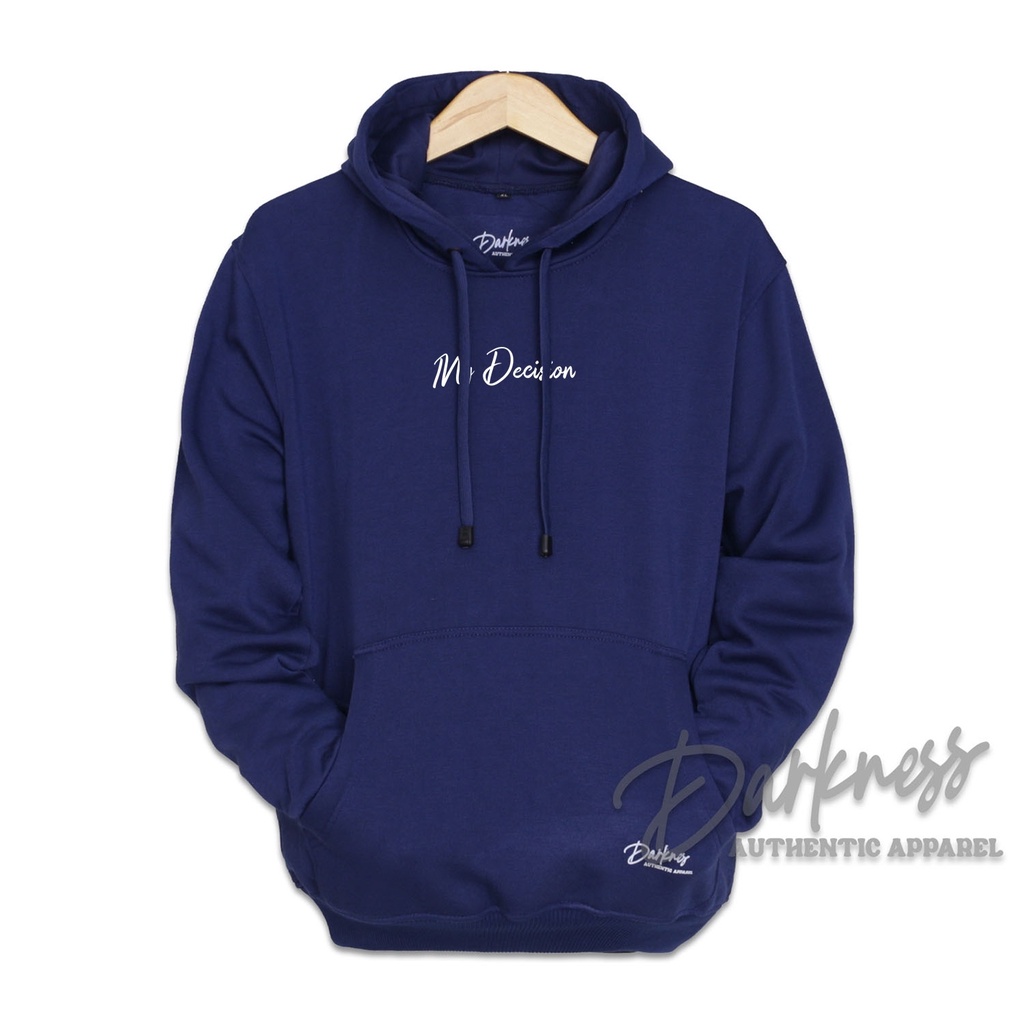 Sweater hoodie pria terbaru 2022 warna Nevy My Decision Drakness original sweater laki2 keren sweate