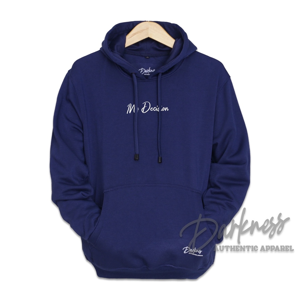 Sweater hoodie pria terbaru 2022 warna Nevy My Decision Drakness original sweater laki2 keren sweater hoodie wanita distro keren tebal ori jepang M L XL XXL