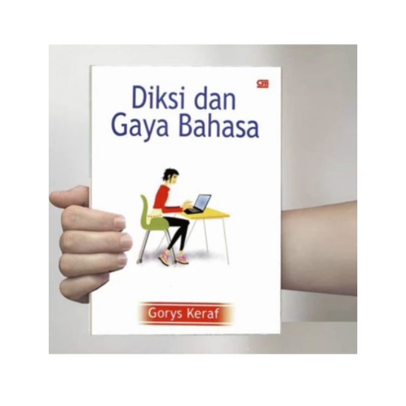 Diksi Dan Gaya Bahasa Gorys Keraf Shopee Indonesia Diksi Dan Gaya Bahasa Gorys Keraf Shopee Indonesia