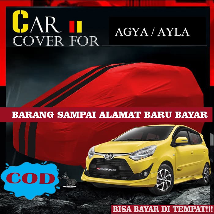 Cover Mobil AGYA AYLA Fusion R original / Body Cover AGYA AYLA / Sarung Mobil AGYA AYLA Waterproof