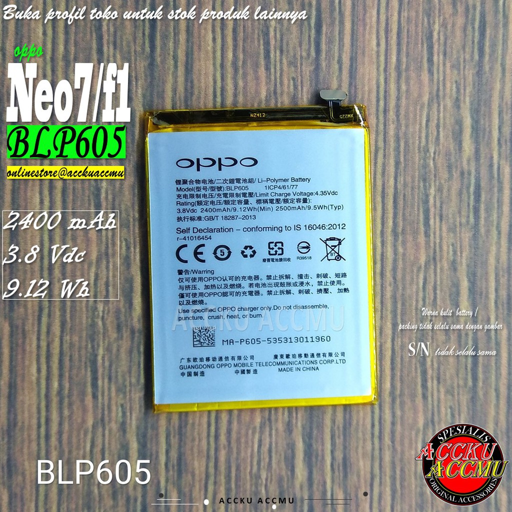 BATERAI OPPO F1 BATERAI OPPO NEO7 BATTERY OPPO BLP605 BATTERY OPPO F1 OPPO NEO7 ORI