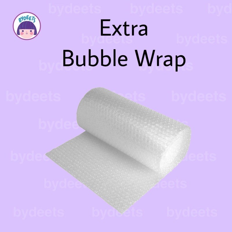 

Extra Bubble Wrap