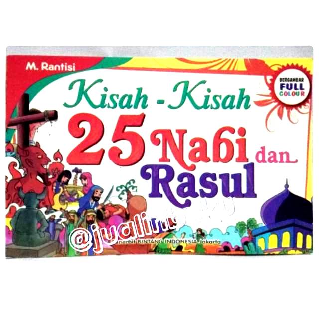 Resensi Buku Kisah 25 Nabi Dan Rasul Info Terkait Buku