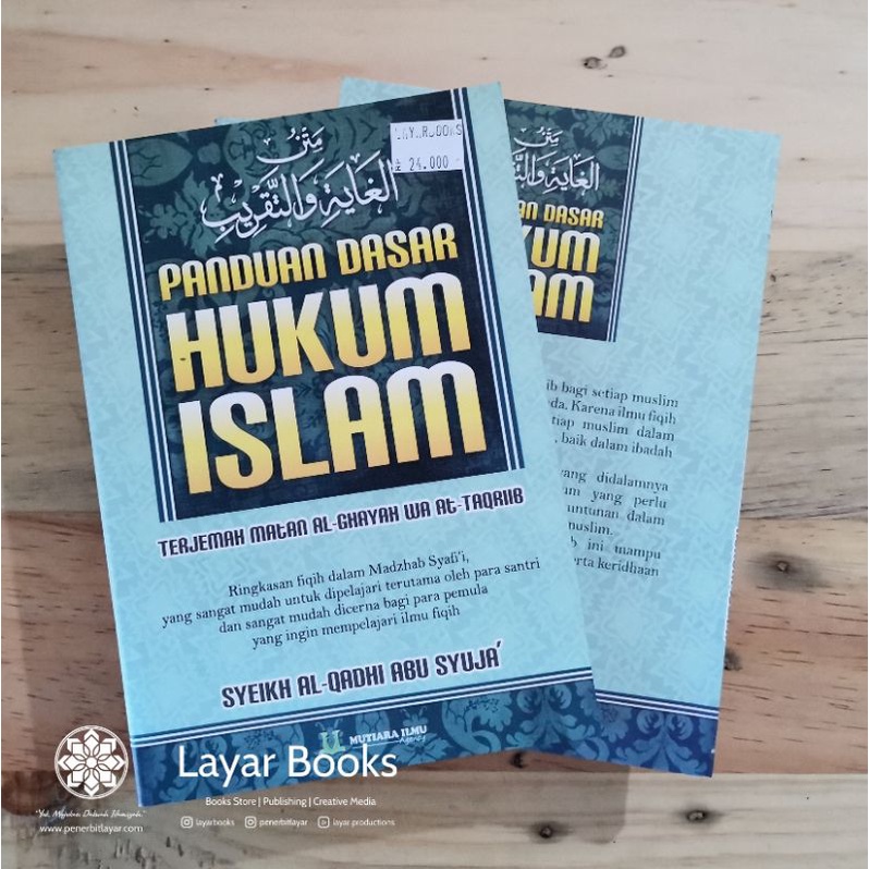 TERJEMAH MATAN GHAYAH WAT-TAQRIB (Syaikh Abu Syuja') - PANDUAN DASAR HUKUM ISLAM