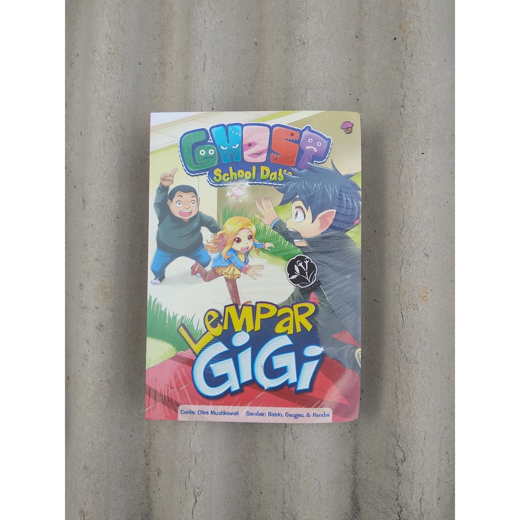 GHOST SCHOOL DAYS LEMPAR GIGI