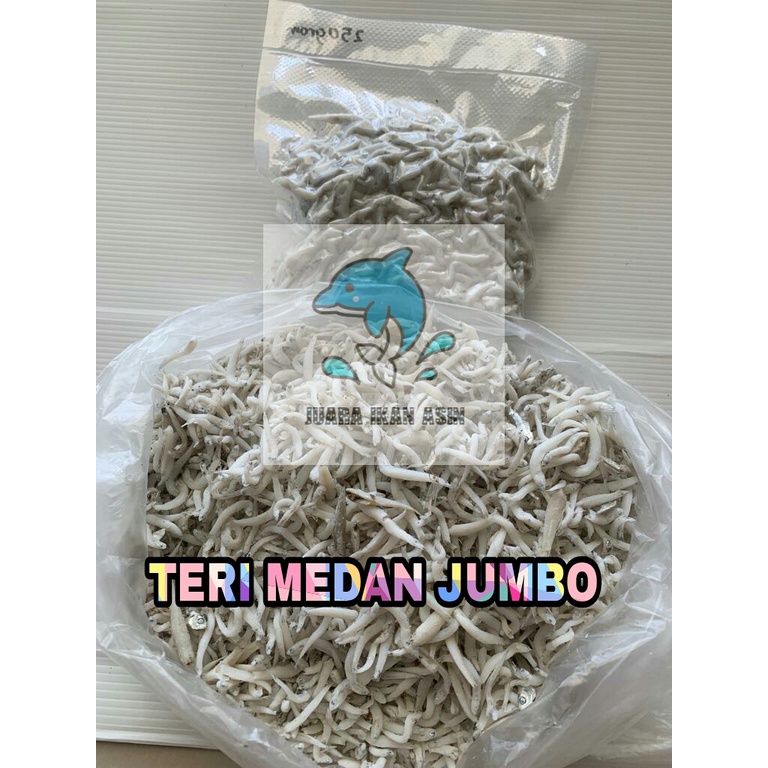 

IKAN TERI MEDAN SUPER (FRESH DAN SEGAR)