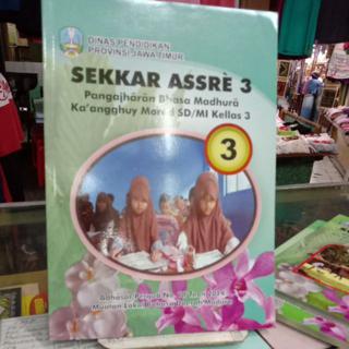 Buku Paket Bahasa Madura Sekkar Assre Kelas 1 2 3 4 5 6 Sd K 13 Shopee Indonesia