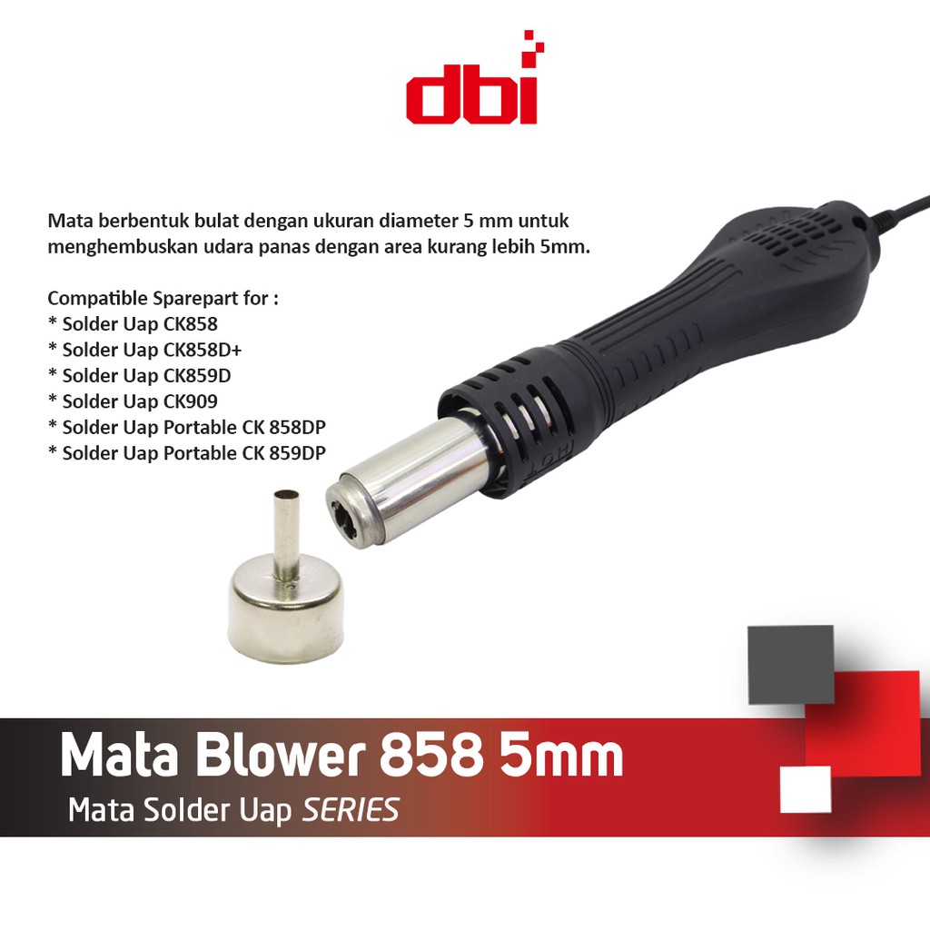 Mata Blower - Solder Uap 858 5mm CELLKIT