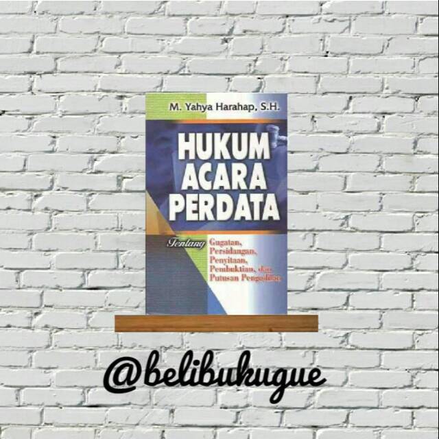 Jual BUKU HUKUM ACARA PERDATA-YAHYA HARAHAP, S. H. | Shopee Indonesia