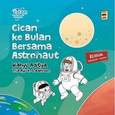 

PROMO BUKU ANAK CICAN KE BULAN BERSAMA ASTRONOUT BR134