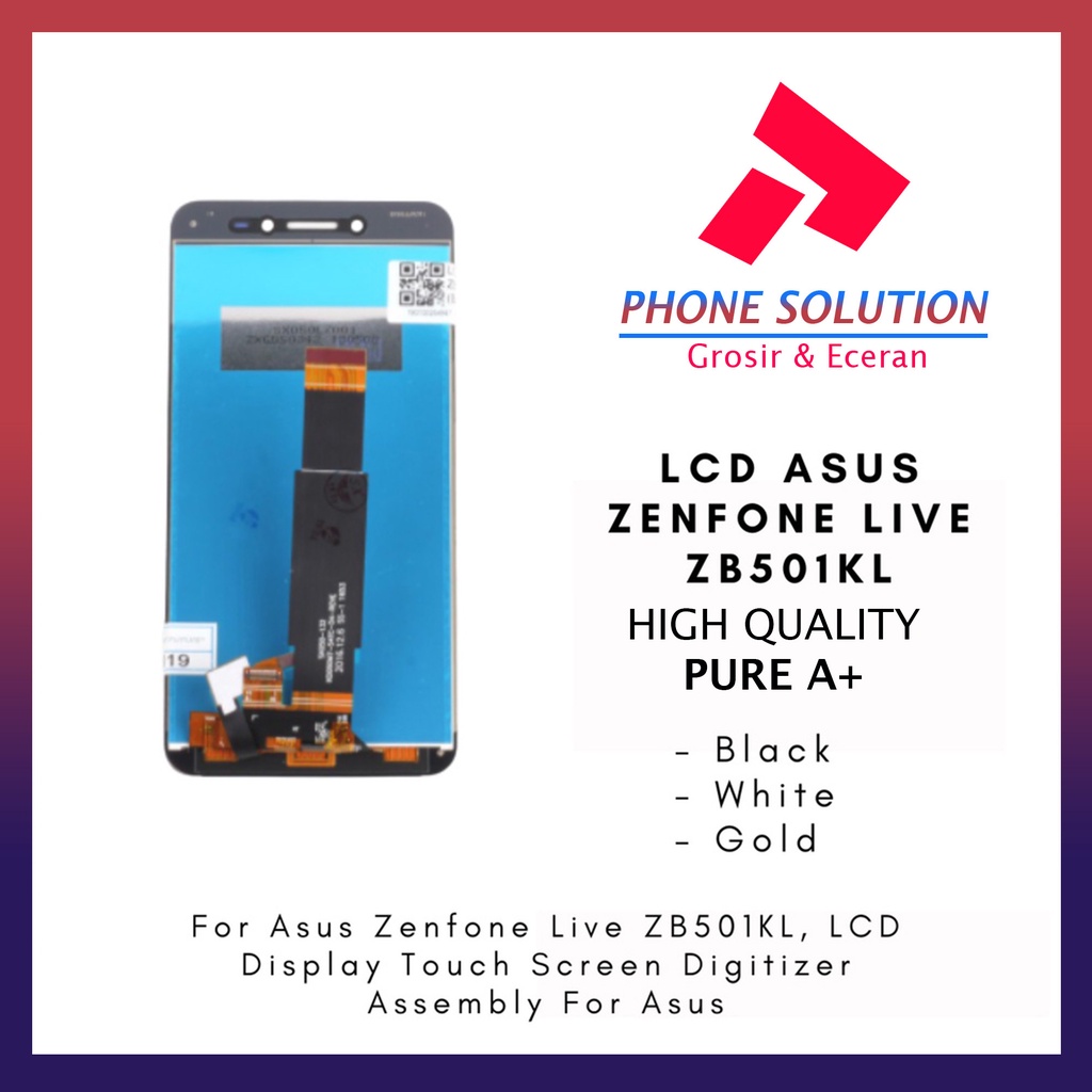 LCD Asus Zenfone Live  LCD Asus Zenfone ZB501KL Fullset Touchscreen // Supplier LCD Asus Zenfone Live - Garansi 1 Bulan