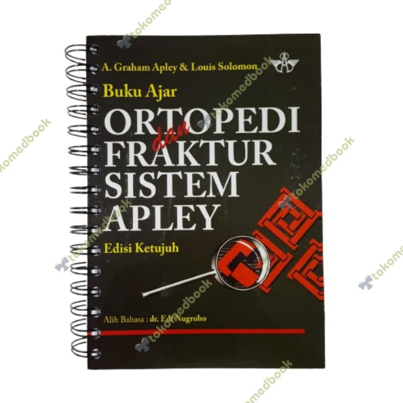 Buku Ajar Kedokteran Ortopedi Fraktur Sistem Apley