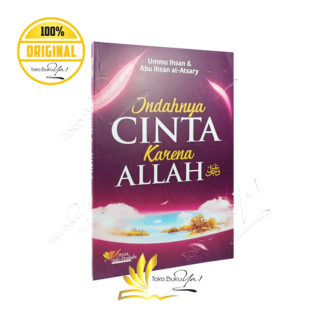 Indahnya Cinta Karena Allah - Adz Dzahabi