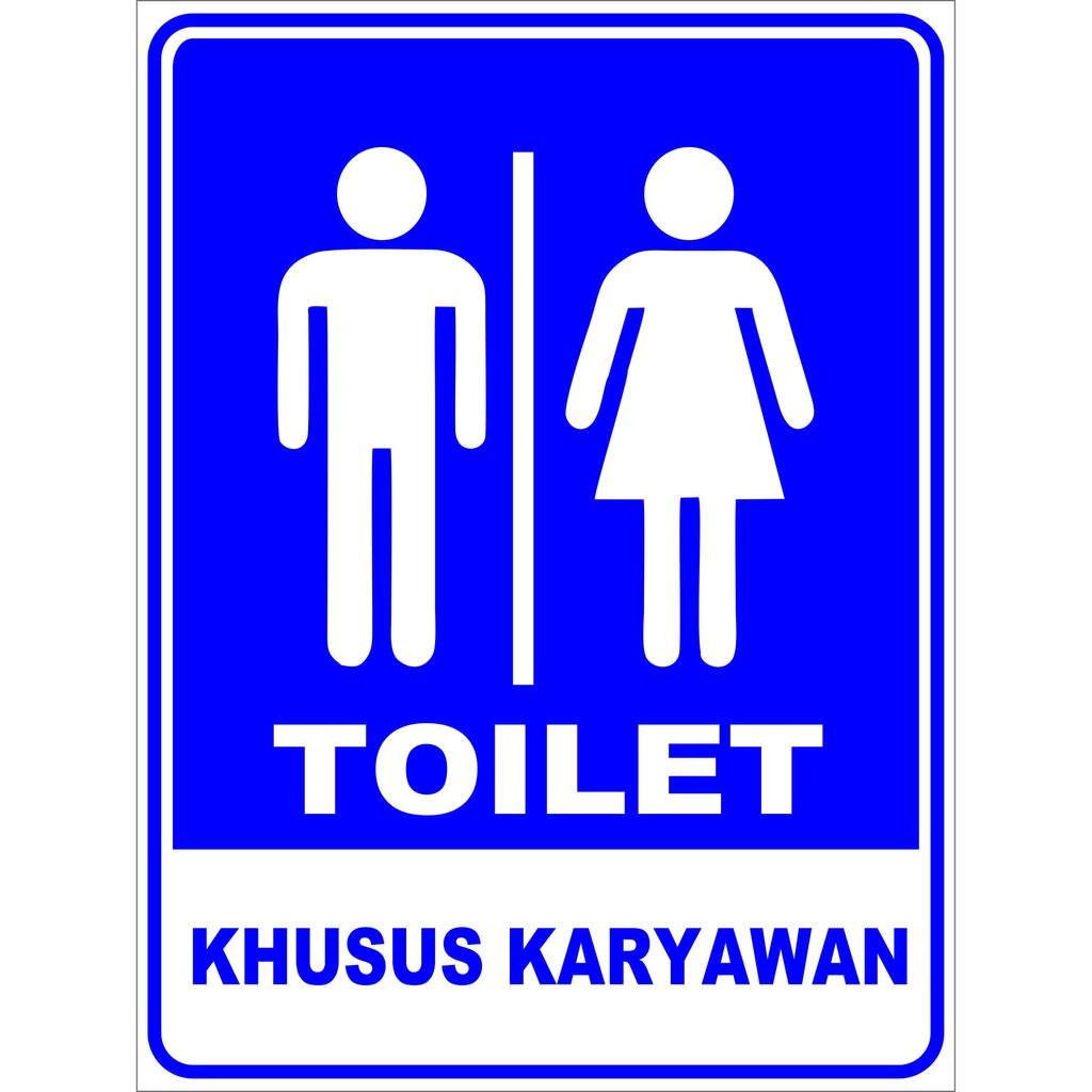 Jual Stiker Toilet Khusus Karyawan Ukuran 16x10 Cm Shopee Indonesia 2517