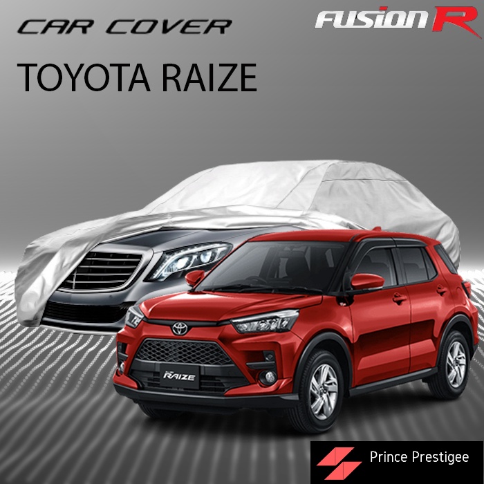 Cover / Sarung / Pelindung Mobil TOYOTA RAIZE Fusion R Mobil Putih Waterproof