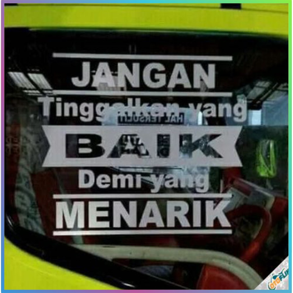 Stiker Kaca Mobil Truck Catting Sticker Reflective Kata Kata Kaca Mobil Truck Canter