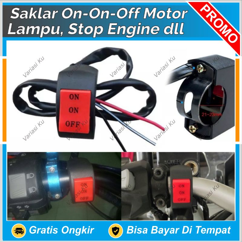 SAKLAR STANG ON-OFF DUAL ON | ON ON OFF | 2 ON | DOBEL ON | LAMPU TEMBAK/STOP ENGINE MOTOR MULTIFUNG